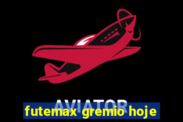 futemax gremio hoje